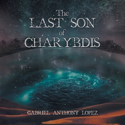 The Last Son of Charybdis Paperback Great Writers Media, LLC