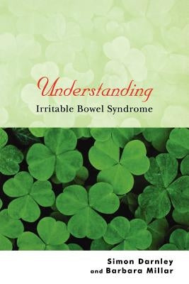 Understanding Irritable Bowel Syndrome by Darnley, Simon