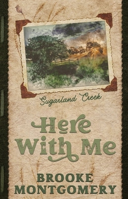 Here With Me (Alternate Special Edition Cover) Paperback Brooke Writes Romance, LLC