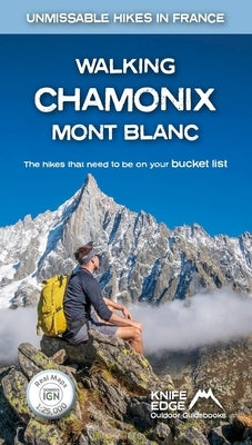 Walking Chamonix Mont Blanc Paperback Knife Edge Outdoor