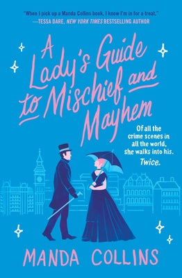 A Lady's Guide to Mischief and Mayhem by Collins, Manda