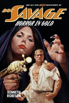 Doc Savage: Horror in Gold by Murray, Will