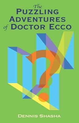 The Puzzling Adventures of Dr. Ecco Paperback Dover Publications