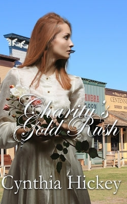 Charity's Gold Rush Paperback Winged Publications