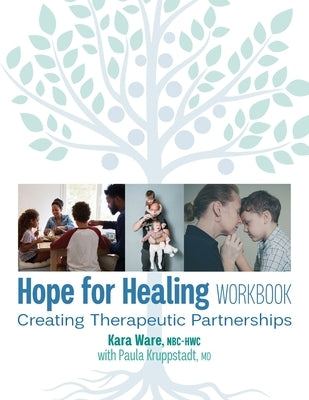 Hope for Healing Workbook by Ware, Kara