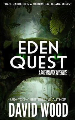 Eden Quest: A Dane Maddock Adventure Paperback Independently Published