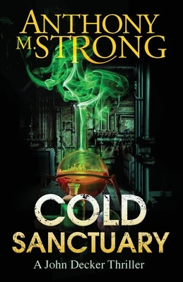 Cold Sanctuary Paperback Bad Dog Media LLC