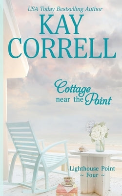 Cottage near the Point Paperback Zura Lu Publishing LLC