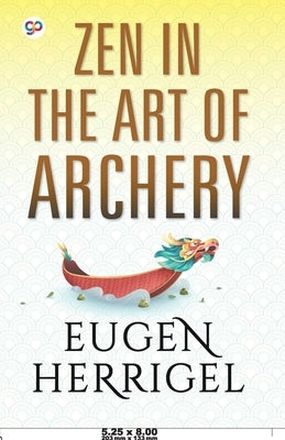Zen in the Art of Archery Paperback General Press