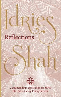 Reflections by Shah, Idries