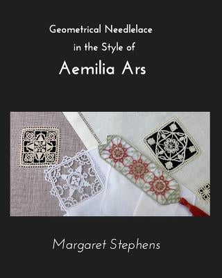 Geometrical Needlelace by Stephens, Margaret