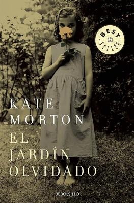 El Jardín Olvidado / The Forgotten Garden by Morton, Kate