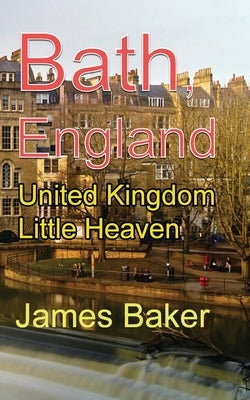 Bath, England: United Kingdom Little Heaven by Baker, James