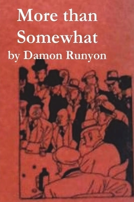 More Than Somewhat Paperback Must Have Books
