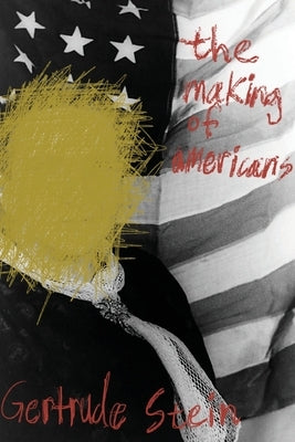 The Making of Americans Paperback Indy Pub