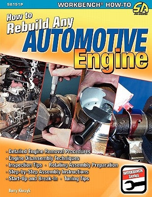 How to Rebuild Any Automotive Engine by Kluczyk, Barry