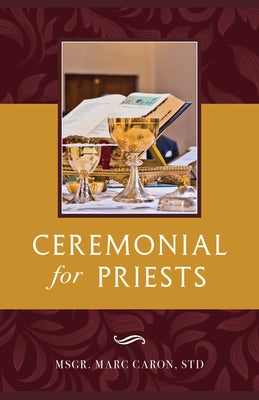 Ceremonial for Priests Paperback Sophia Institute Press