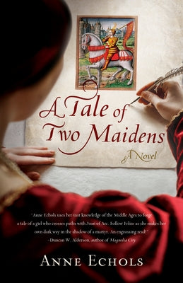 A Tale of Two Maidens by Echols, Anne