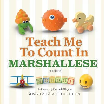 Teach Me To Count in Marshallese Paperback Createspace Independent Publishing Platform