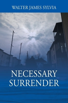Necessary Surrender Paperback Outskirts Press