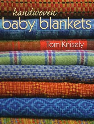 Handwoven Baby Blankets by Knisely, Tom