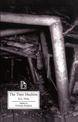 The Time Machine: An Invention Paperback Broadview Press Inc