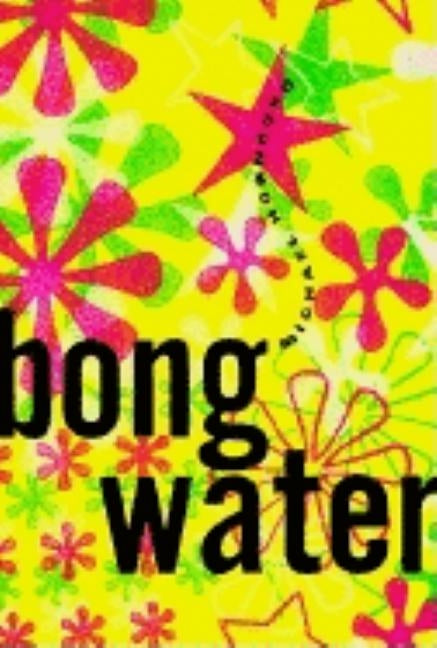 Bongwater Paperback Grove Press
