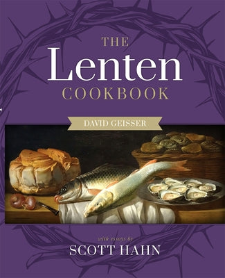 A Lenten Cookbook by Geisser, David