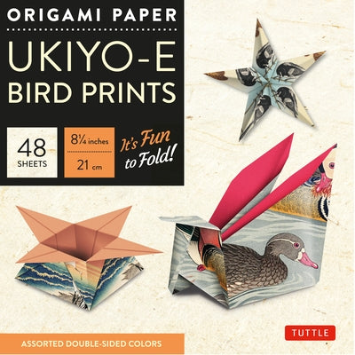 Origami Paper 8 1/4 (21 CM) Ukiyo-E Bird Print 48 Sheets: Tuttle Origami Paper: Double-Sided Origami Sheets Printed with 8 Different Designs: Instruct by Tuttle Studio