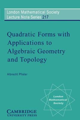 Paperback book titled "Quadratic Forms with Applications to Algebraic Geometry and Topology" published by Cambridge University Press.