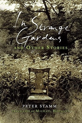 In Strange Gardens and Other Stories Paperback Other Press (NY)