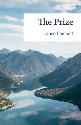 The Prize by Lambert, Lance