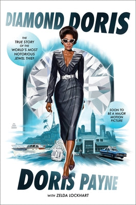 Diamond Doris: The True Story of the World's Most Notorious Jewel Thief by Payne, Doris