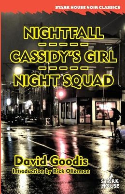 Nightfall / Cassidy's Girl / Night Squad Paperback Stark House Press