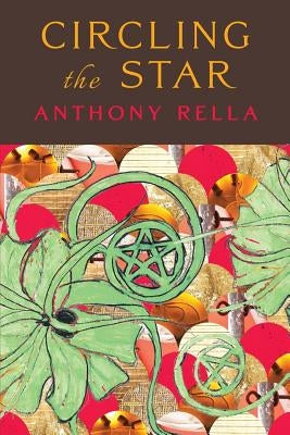 Circling The Star by Rella, Anthony