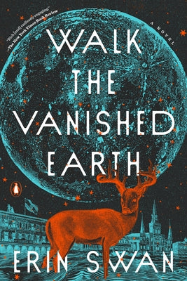 Walk the Vanished Earth Paperback Penguin Publishing Group