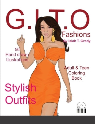 G.I.T.O Fashions Coloring book 2 by Grady, Isiah