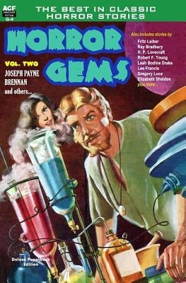 Horror Gems, Volume Two, Joseph Payne Brennan and others by Leiber, Fritz