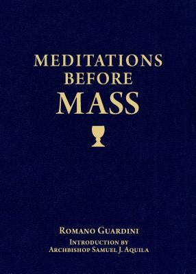 Meditations Before Mass Sophia Institute Press