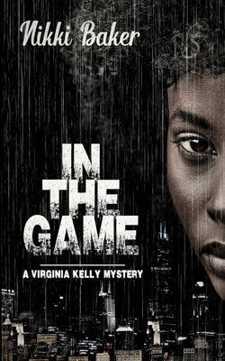 In The Game by Baker, Nikki
