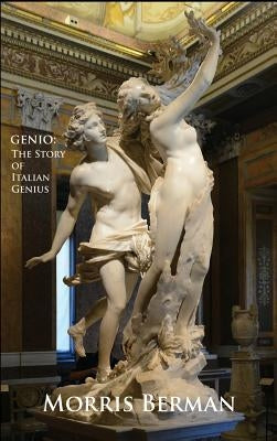 Genio: The Story of Italian Genius by Berman, Morris