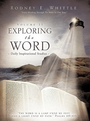 Exploring the Word: Volume II Paperback Xulon Press