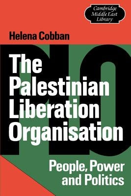 Paperback book titled "The Palestinian Liberation Organisation: People, Power and Politics" by Cambridge University Press showing the cover.