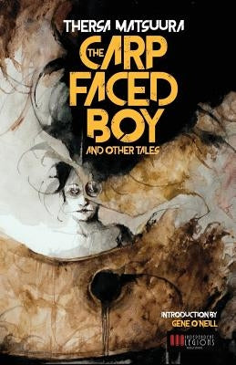 The Carp-Faced Boy and Other Tales by O'Neill, Gene