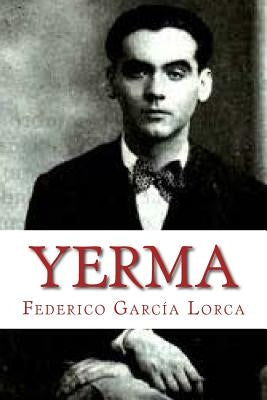 Yerma by Lorca, Federico Garcia