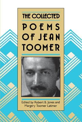 The Collected Poems of Jean Toomer Paperback University of North Carolina Press