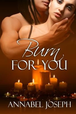 Burn For You Paperback Scarlet Rose Press