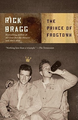 The Prince of Frogtown by Bragg, Rick