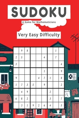 Sudoku A Game for Mathematicians Very Easy Difficulty Paperback Marick Booster
