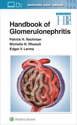 Handbook of Glomerulonephritis by Nachman, Patrick